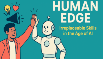 Beyond Algorithms: The 5 Irreplaceable Human Skills You Must Cultivate to Thrive in the AI Era